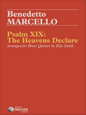Benedetto Marcello: Psalm XIX: The Heavens Declare