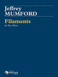 Jeffrey Mumford: Filaments