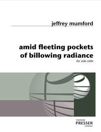 Jeffrey Mumford: Amid Fleeeting Pockets Of Billowing Radiance