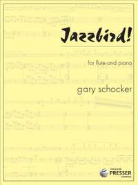 Gary Schocker: Jazzbird!