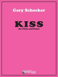 Gary Schocker: Kiss