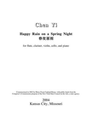 Chen Yi: Happy Rain On A Spring Night