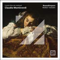 Monteverdi: Il Sesto Libro de Madrigali