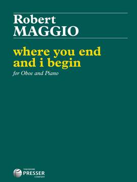 Robert Maggio: Where You End and I Begin
