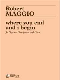 Robert Maggio: where you end and i begin