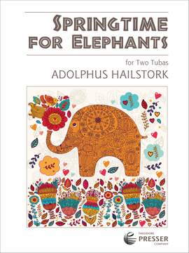 Adolphus Hailstork: Springtime For Elephants