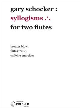 Gary Schocker: Syllogisms