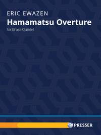 Eric Ewazen: Hamamatsu Overture