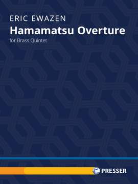 Eric Ewazen: Hamamatsu Overture