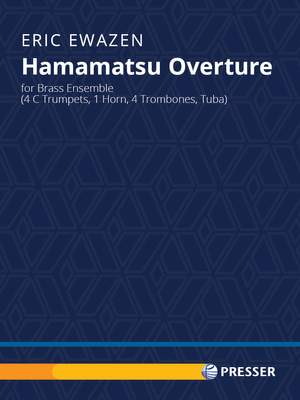 Eric Ewazen: Hamamatsu Overture