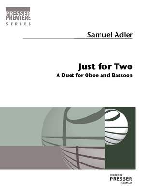 Samuel Adler: Just for Two