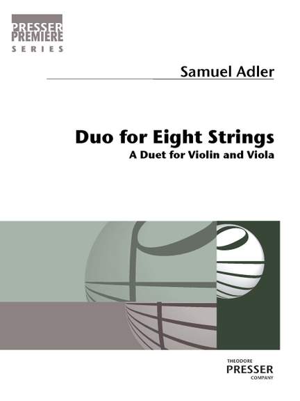 Samuel Adler: Duo for Eight Strings