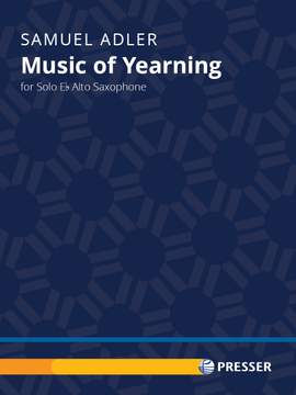 Samuel Adler: Music of Yearning