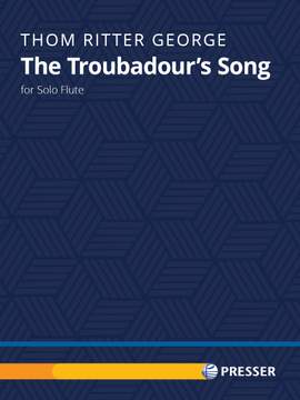 Thom Ritter George: The Troubadour's Song