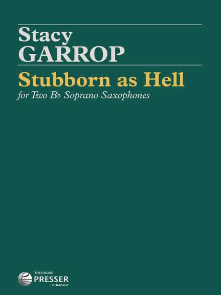 Stacy Garrop: Stubborn as Hell
