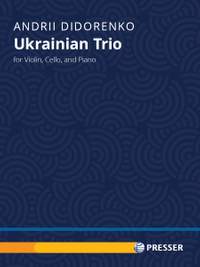 Andrii Didorenko: Ukrainian Trio