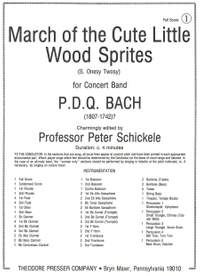 P. D. Q. Bach: March of the Cute Little Wood Sprites (S. Onesy Twosy)