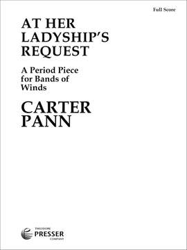 Carter Pann: At Her Ladyship's Request