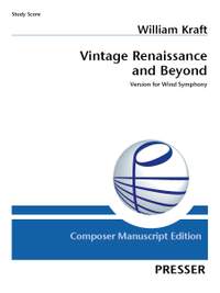 William Kraft: Vintage Renaissance and Beyond