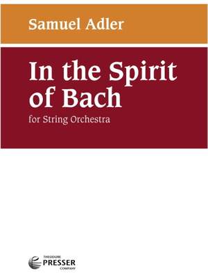 Samuel Adler: In The Spirit Of Bach