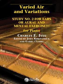 Charles Ives: Varied Air and Variations