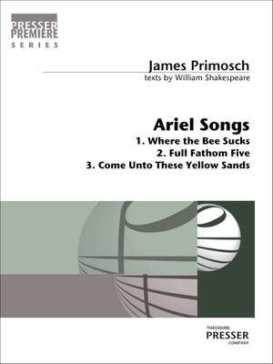 James Primosch: Ariel Songs