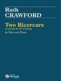 Ruth Crawford: Two Ricercare on poems by H.T. Tsiang