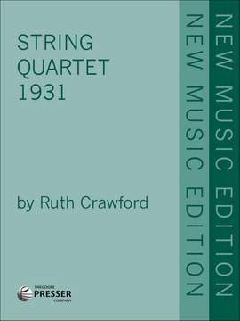 Ruth Crawford: String Quartet 1931