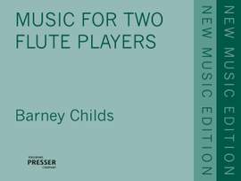 Barney Childs: Music for 2 Flute Players