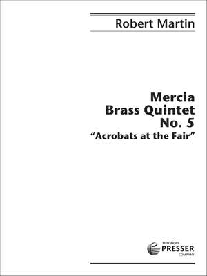 Robert Martin: Mercia Brass Quintet No. 5