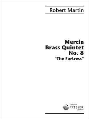 Robert Martin: Mercia Brass Quintet No. 8
