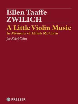 Ellen Taaffe Zwilich: A Little Violin Music in Memory of Elijah McClain