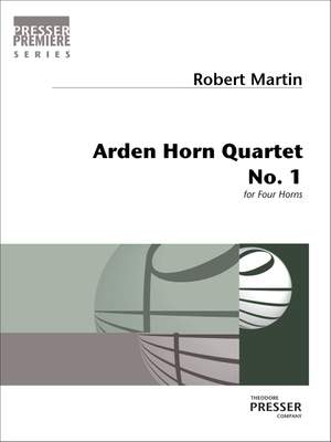 Robert Martin: Arden Horn Quartet No. 1