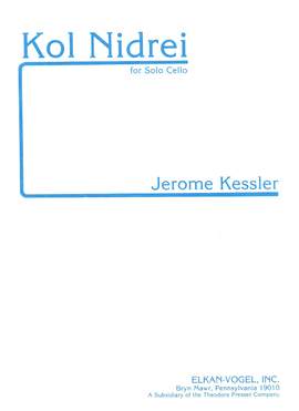 Jerome Kessler: Kol Nidrei