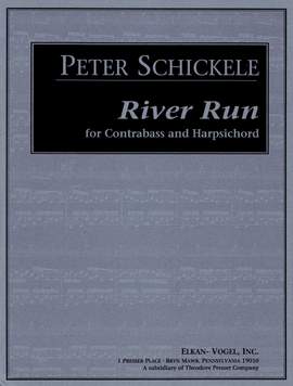 Peter Schickele: River Run