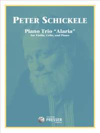 Peter Schickele: Piano Trio "Alaria"