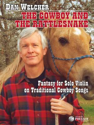 Dan Welcher: The Cowboy and the Rattlesnake