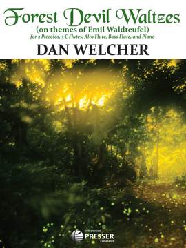 Dan Welcher: Forest Devil Waltzes