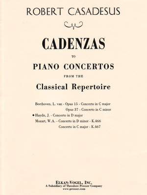 Robert Casadesus: Cadenzas to Piano Concertos from the Classical Repertoire