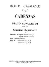 Robert Casadesus: Cadenzas to Piano Concertos from the Classical Repertoire