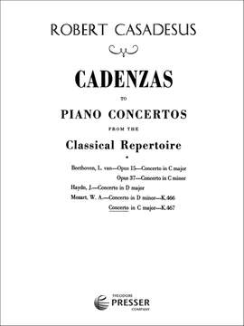 Robert Casadesus: Cadenzas to Piano Concertos from the Classical Repertoire
