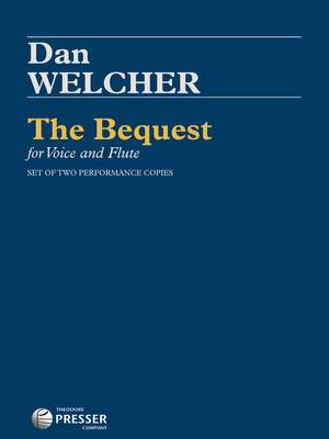 Dan Welcher: The Bequest