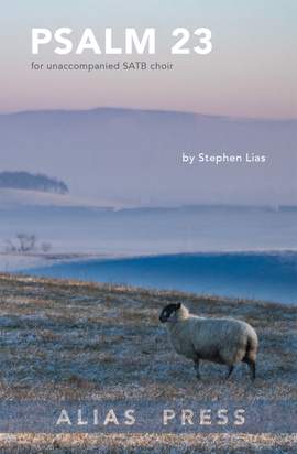 Stephen Lias: Psalm 23
