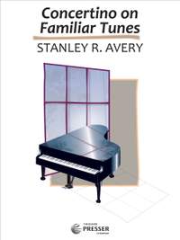 Stanley Avery: Concertino on Familiar Tunes