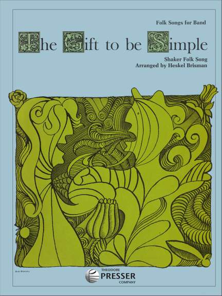 Anonymous: The Gift To Be Simple