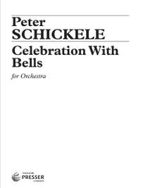 Peter Schickele: Celebration W/Bells