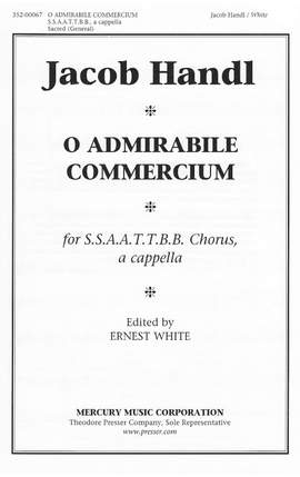 Jacob Handl: O Admirabile Commercium