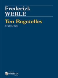 Frederick Werlé: Ten Bagatelles