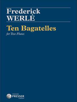 Frederick Werle: Ten Bagatelles