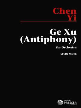 Chen Yi: Ge Xu (Antiphony) Study Score
